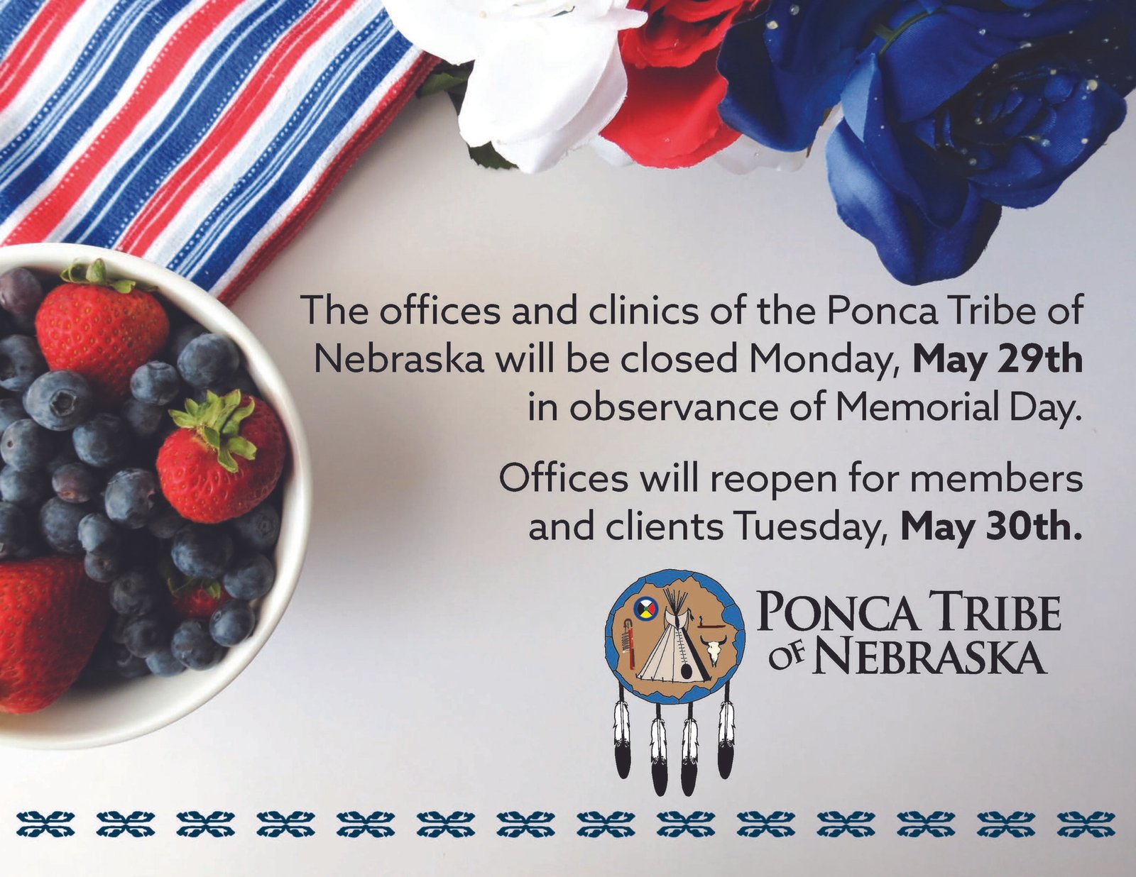Ponca Tribe of Nebraska Closed for Memorial Day