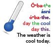 The weather is cool today.